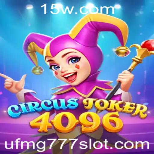 CircusJoker4096: Descubra o Fascinante Mundo do Jogo Inspirado por Eventos Atuais